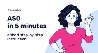 ASO IN 5 MINUTES – A SHORT STEP-BY-STEP INSTRUCTION