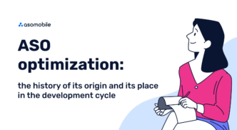 ASO optimization: the history of its origin and its place in the development cycle