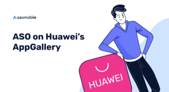 ASO on Huawei’s AppGallery