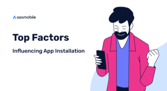 Top Factors Influencing App Installation