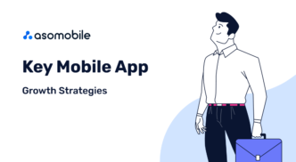 Top Mobile App Growth Strategies