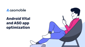 Android Vital and ASO app optimization