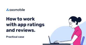 How to manage app ratings and reviews. Practical case.
