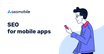 SEO optimization for mobile apps