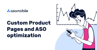 Custom Product Pages and ASO optimization