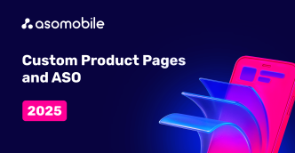 Custom Product Pages and ASO optimization