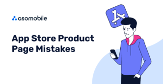 App Store Product Page Mistakes