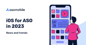 iOS for ASO in 2023 – news and trends