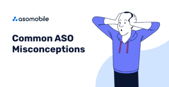 Common ASO Misconceptions