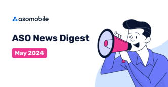 ASO news digest. May 2024