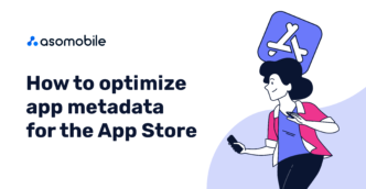 How to optimize your app metadata for the App Store