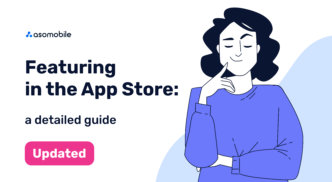 Featuring in the App Store: A Detailed Guide (updated)