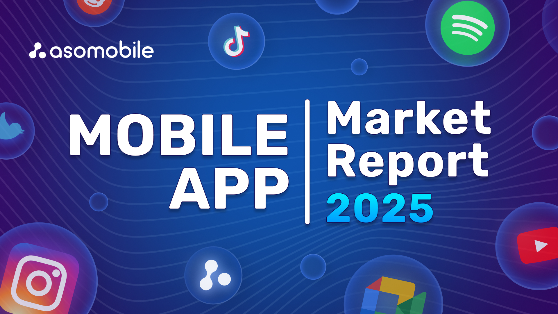 Mobile App Market Report 2025 & 2026 Forecast: Industry Trends