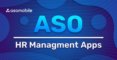 ASO for HR Management Applications: How to Grow Visibility for HR Apps