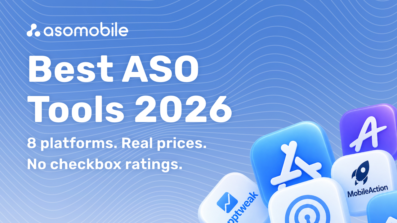 Best ASO Tools 2026: Platform Comparison, Pricing, and Features